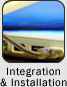 Integration and Installation